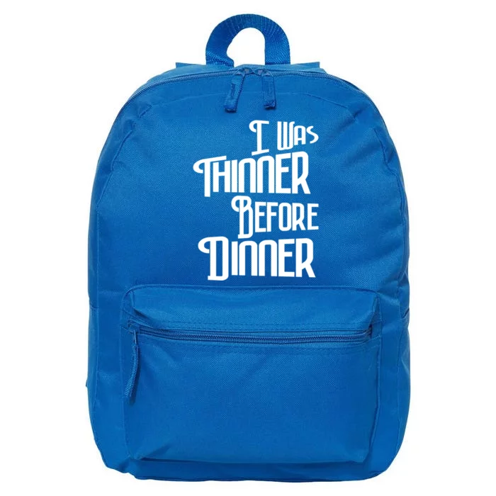 I Was Thinner Before Dinner Thanksgiving Christmas Gift 16 in Basic Backpack