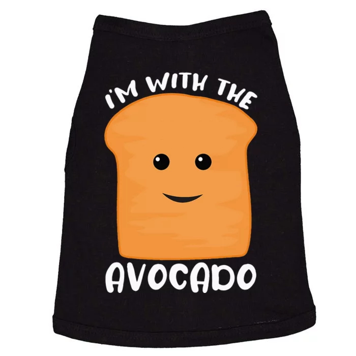 I'm With The Avocado Toast Doggie Tank