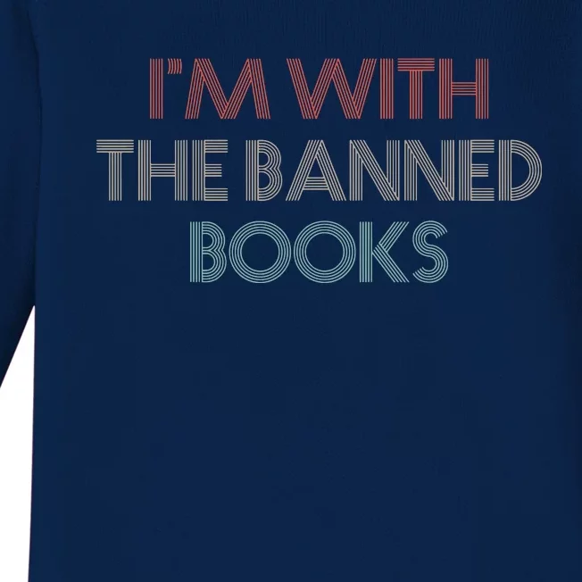 Im With The Banned Books Read Banned Books Vintage Retro Baby Long Sleeve Bodysuit