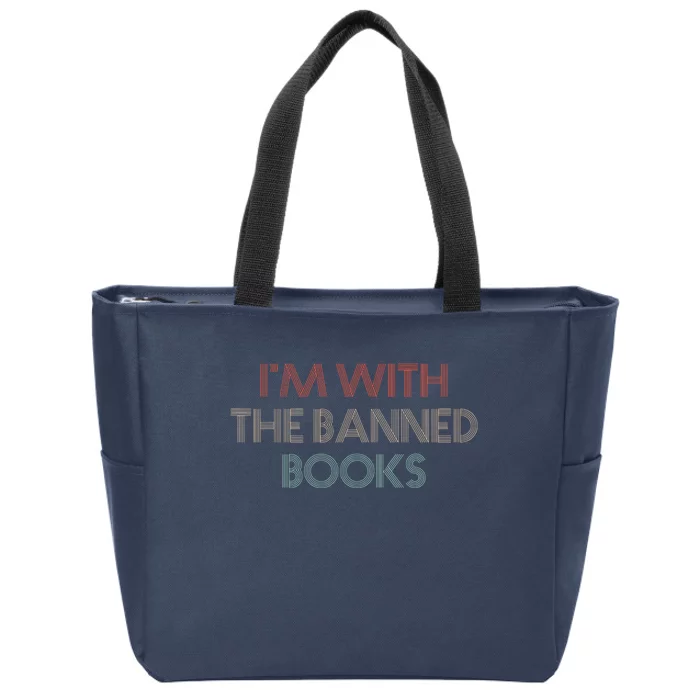 Im With The Banned Books Read Banned Books Vintage Retro Zip Tote Bag