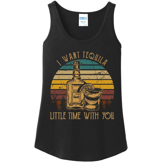 I Want Tequila Little Time With You Love Music Country Ladies Essential Tank