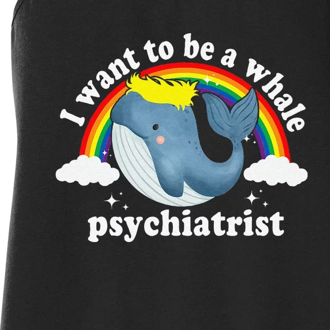 I Want To Be A Whale Psychiatrist Women's Racerback Tank