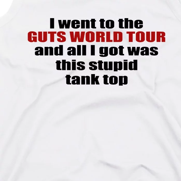 I Went To The Guts And All I Got Was This Stup Tank Top