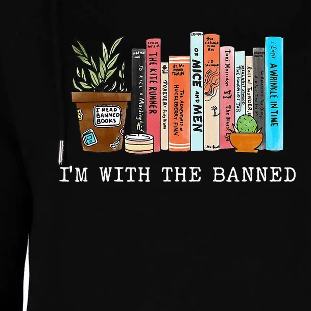 Im With The Banned Books I Read Banned Books Lovers Womens Funnel Neck Pullover Hood