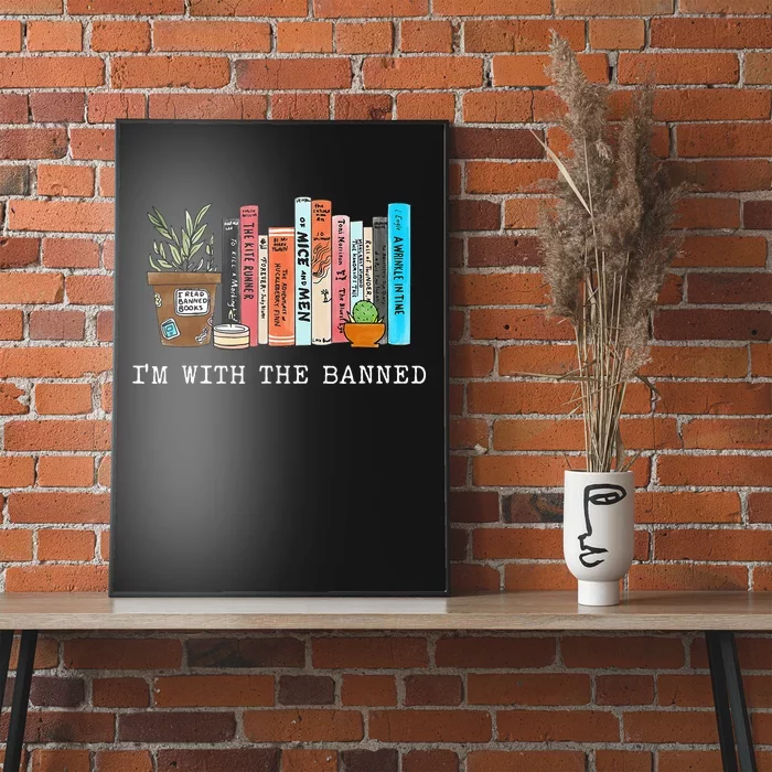 Im With The Banned Books I Read Banned Books Lovers Poster