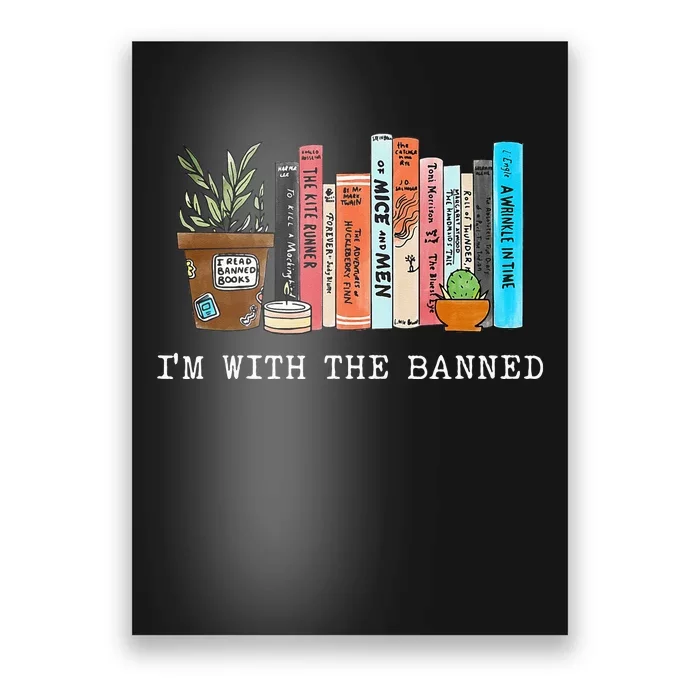 Im With The Banned Books I Read Banned Books Lovers Poster