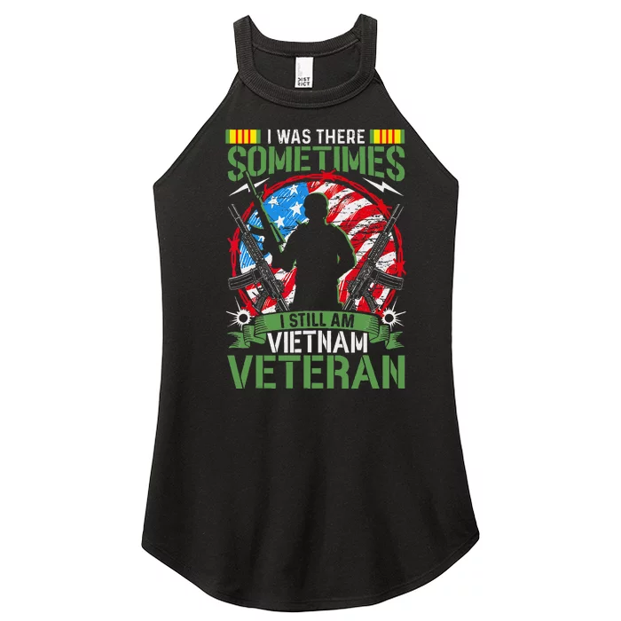 I Was There Sometimes I Still Am Vietnam Veteran Women’s Perfect Tri Rocker Tank