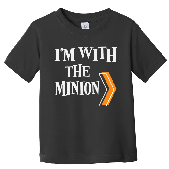 IM With The Minion Funny Couples Halloween Toddler T-Shirt