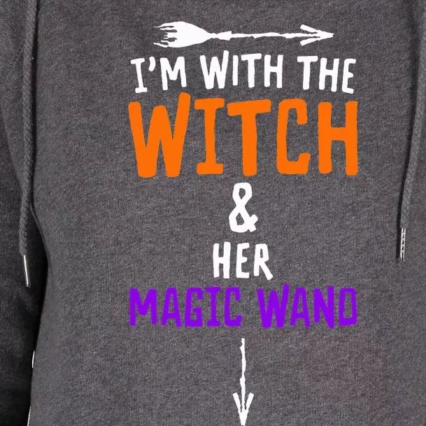 I'm With The Witch And Her Magic Wand Halloween Womens Funnel Neck Pullover Hood