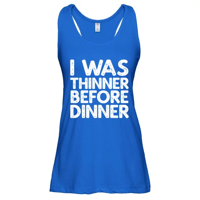 I Was Thinner Before Dinner Thanksgiving Vintage Gift Ladies Essential Flowy Tank