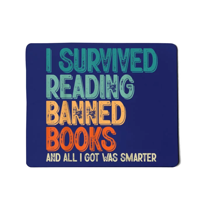 Im With The Banned I Survived Reading Banned Books Mousepad