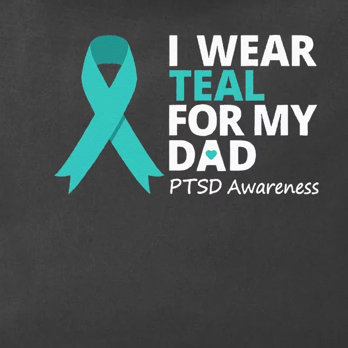 I Wear Teal For My Dad PTSD Awareness Teal Ribbon Zip Tote Bag