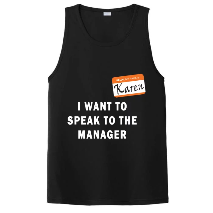 I Want To Speak To The Manager Karen Halloween Costume Funny Performance Tank