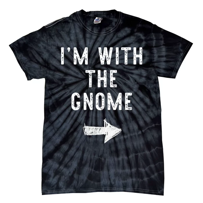 IM With The Gnome Costume Halloween Matching Couple Tie-Dye T-Shirt