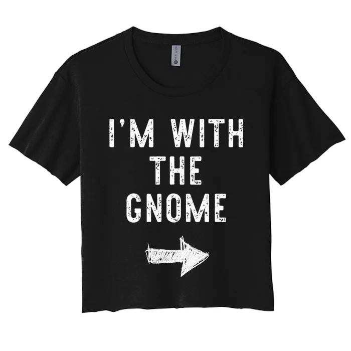 IM With The Gnome Costume Halloween Matching Couple Women's Crop Top Tee