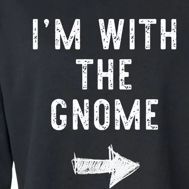 IM With The Gnome Costume Halloween Matching Couple Cropped Pullover Crew