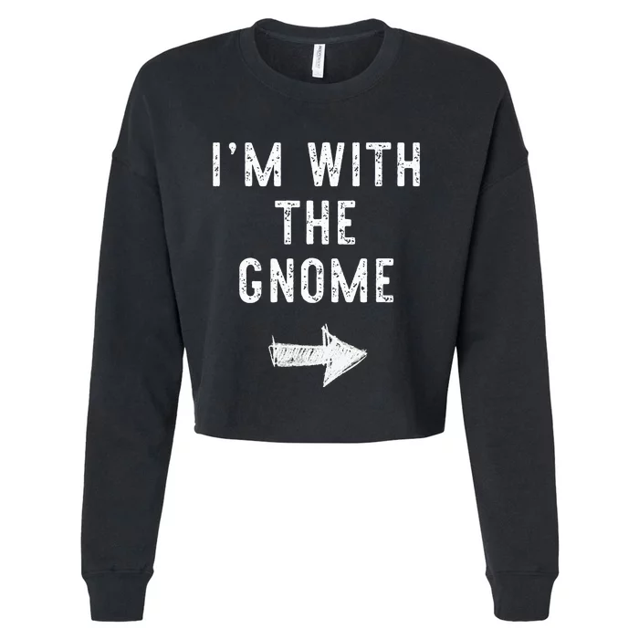 IM With The Gnome Costume Halloween Matching Couple Cropped Pullover Crew