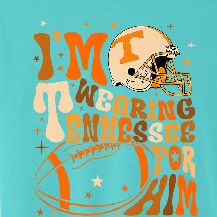 Im Wearing Tennessee Orange For Him Tennessee Football ChromaSoft Performance T-Shirt