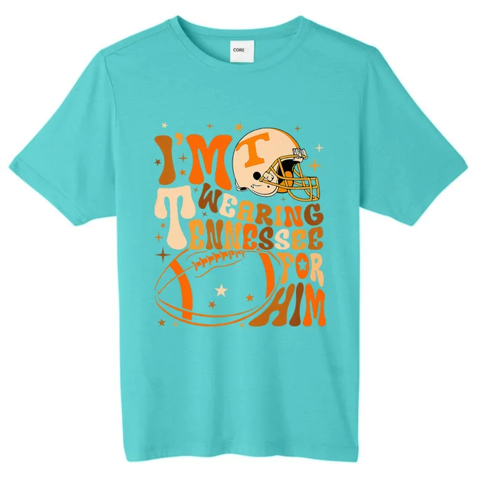 Im Wearing Tennessee Orange For Him Tennessee Football ChromaSoft Performance T-Shirt