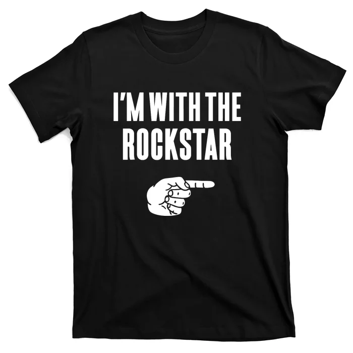 Im With The Rockstar T-Shirt