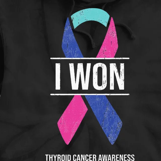 I Won Thyroid Cancer Awareness Thyroid Cancer Ribbon Tie Dye Hoodie