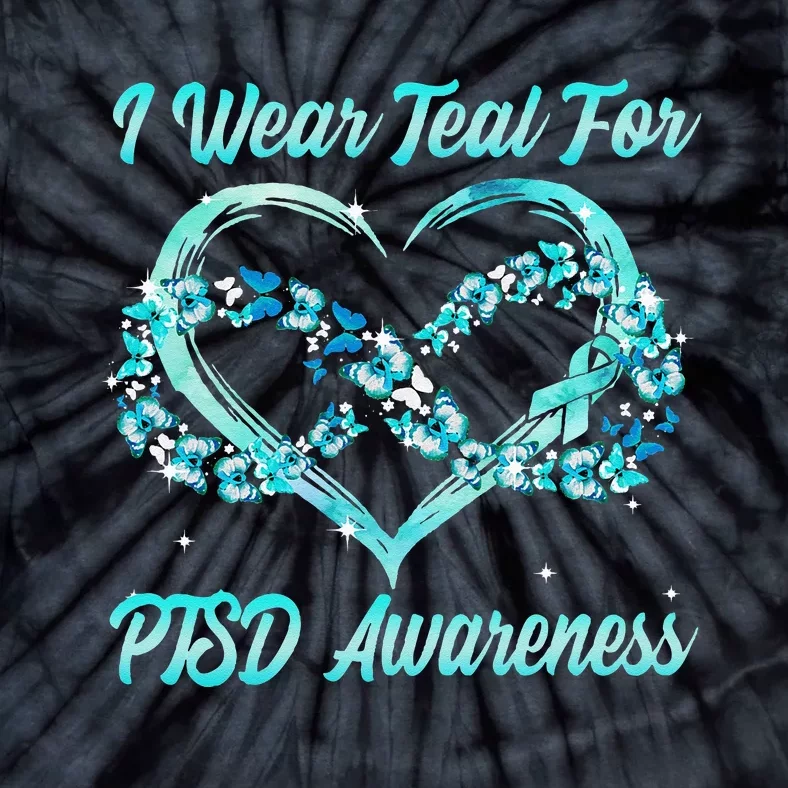 I Wear Teal For PTSD Awareness Heart Butterfly Tie-Dye T-Shirt