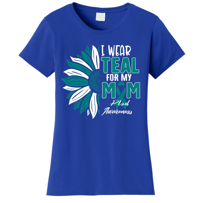 I Wear Teal For My Mom Ptsd Awareness Ribbon Sunflower Mothe Gift Women's T-Shirt