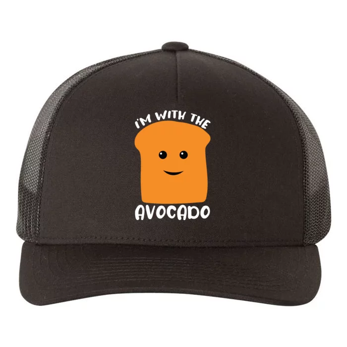 Im With The Avocado Toast Yupoong Adult 5-Panel Trucker Hat