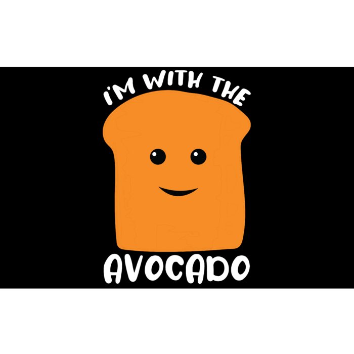 Im With The Avocado Toast Bumper Sticker