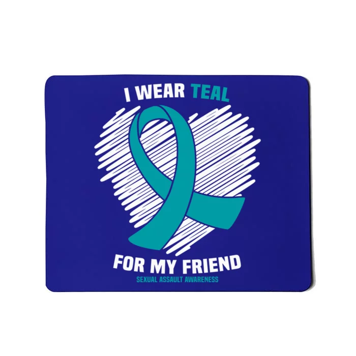 I Wear Teal For My Friend Sexual Assault Awareness Gift Mousepad