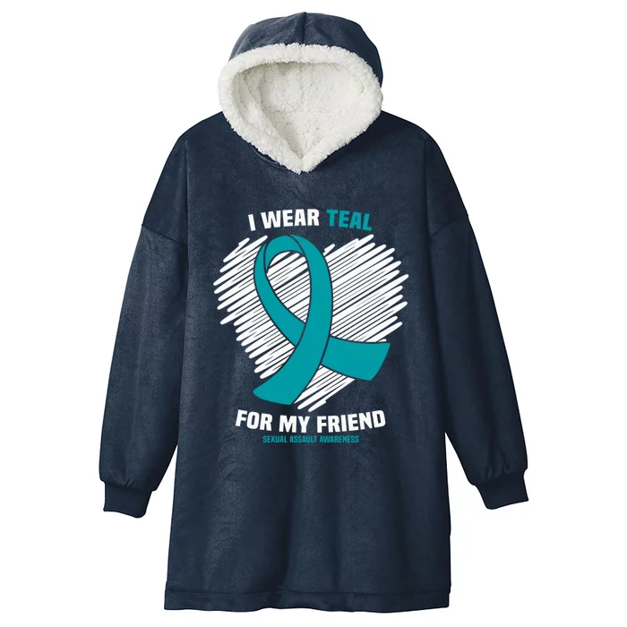 I Wear Teal For My Friend Sexual Assault Awareness Gift Hooded Wearable Blanket