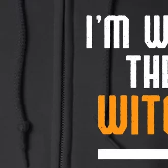 I'm With The Witch Funny Halloween Costume Full Zip Hoodie