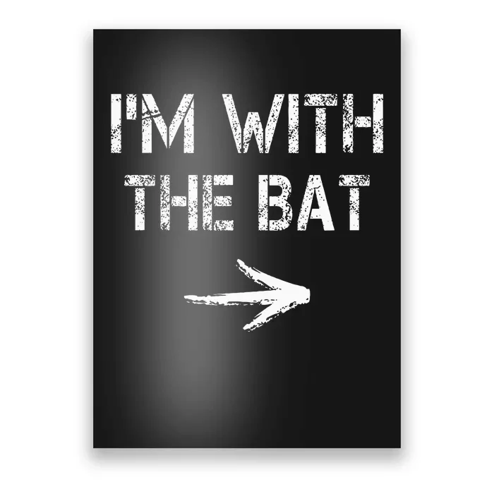 IM With The Bat Costume Halloween Matching Couple Poster