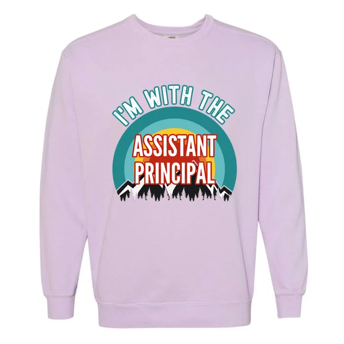 I'm With The Assistant Principal Gift Garment-Dyed Sweatshirt