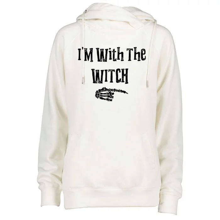 Im With The Witch Funny Halloween Womens Funnel Neck Pullover Hood