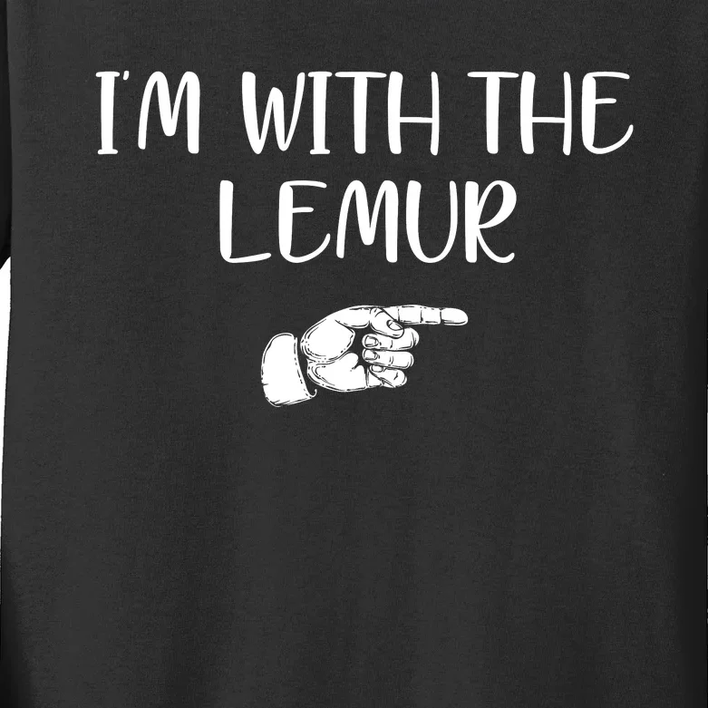 Im With The Lemur Kids Long Sleeve Shirt