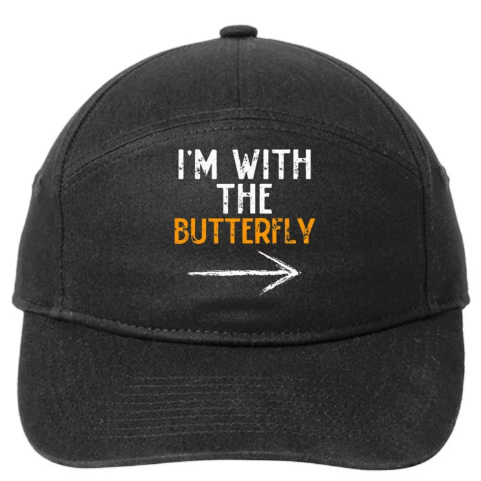 IM With The Butterfly Last Minute Costume Halloween Couple 7-Panel Snapback Hat