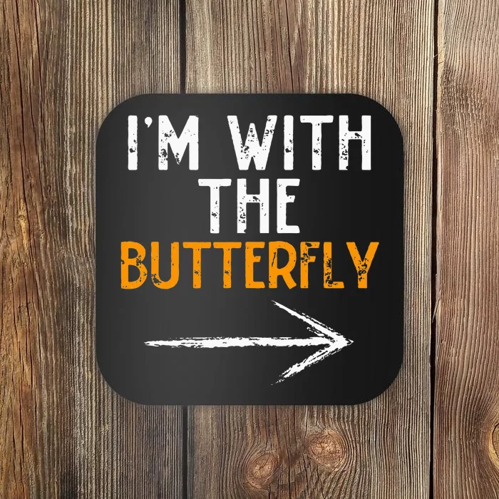 IM With The Butterfly Last Minute Costume Halloween Couple Coaster