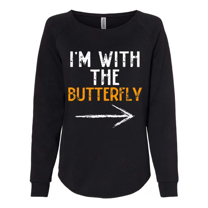 IM With The Butterfly Last Minute Costume Halloween Couple Womens California Wash Sweatshirt