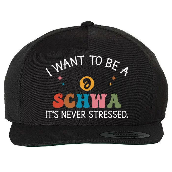 I Want To Be A Schwa ItS Never Stressed Science Of Reading! Wool Snapback Cap