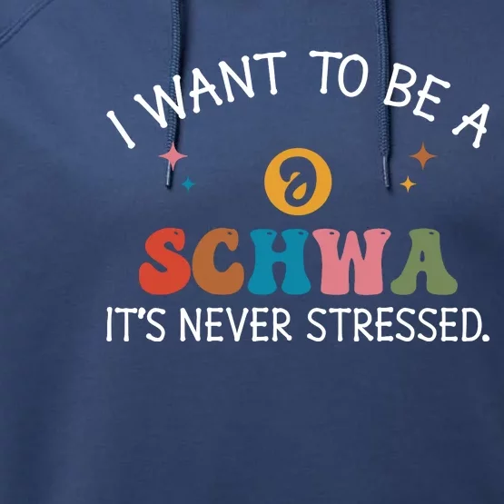 I Want To Be A Schwa ItS Never Stressed Science Of Reading! Performance Fleece Hoodie