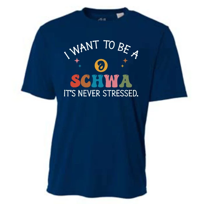 I Want To Be A Schwa ItS Never Stressed Science Of Reading! Cooling Performance Crew T-Shirt