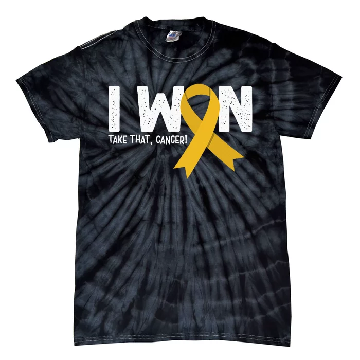 I Won Take That Cancer Childhood Cancer Survivor Tie-Dye T-Shirt