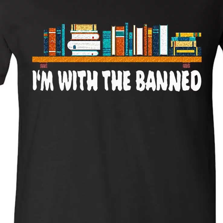 Im With The Banned Librarian Books Bookworm V-Neck T-Shirt