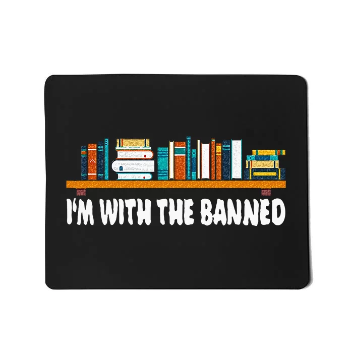 Im With The Banned Librarian Books Bookworm Mousepad