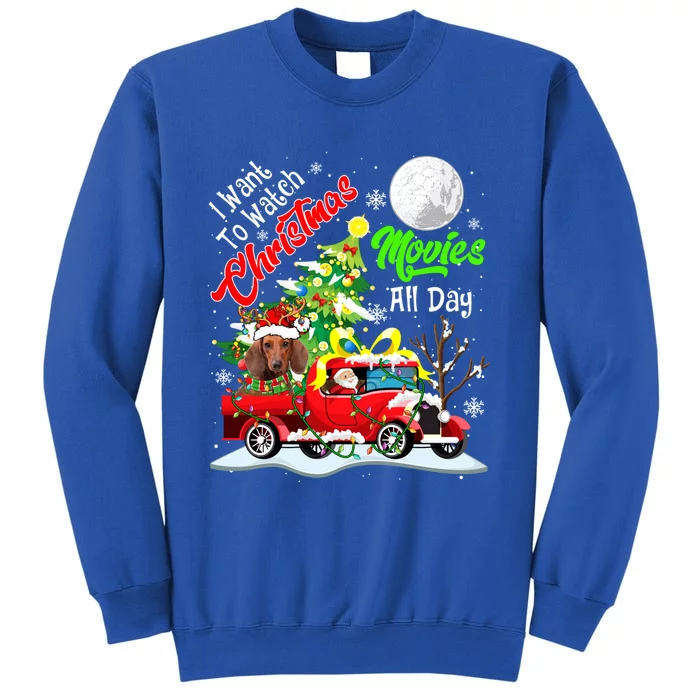 I Want To Watch Xmas Movies Cute Santa Dachshund On Truck Gift Tall Sweatshirt