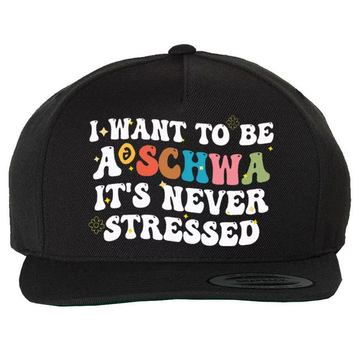 I Want To Be A Schwa It's Never Stressed Science Of Reading Wool Snapback Cap