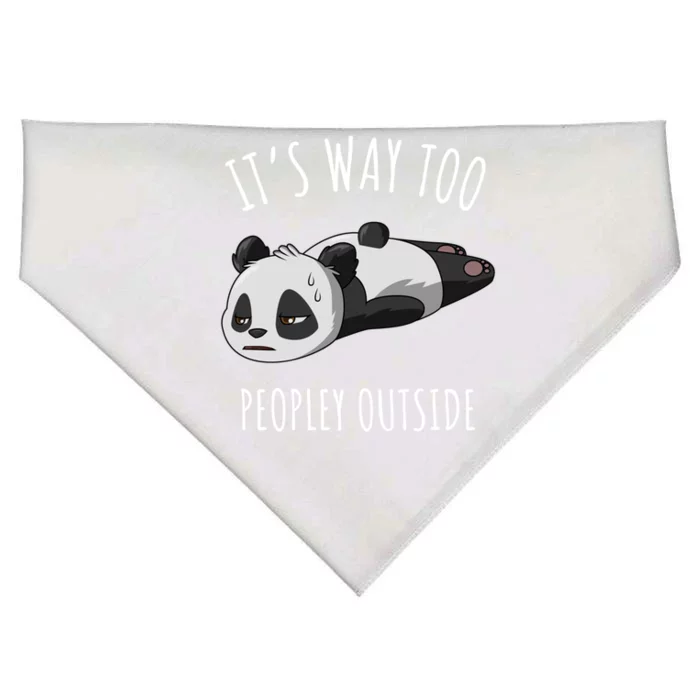 It's Way Too Peopley Outside Panda Gift USA-Made Doggie Bandana