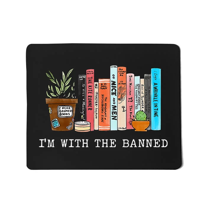 Im With The Banned Books I Read Banned Books Lovers Mousepad