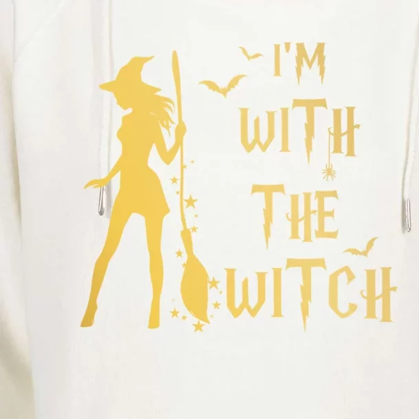 Im With The Witch Halloween Couple Funny Great Gift Womens Funnel Neck Pullover Hood